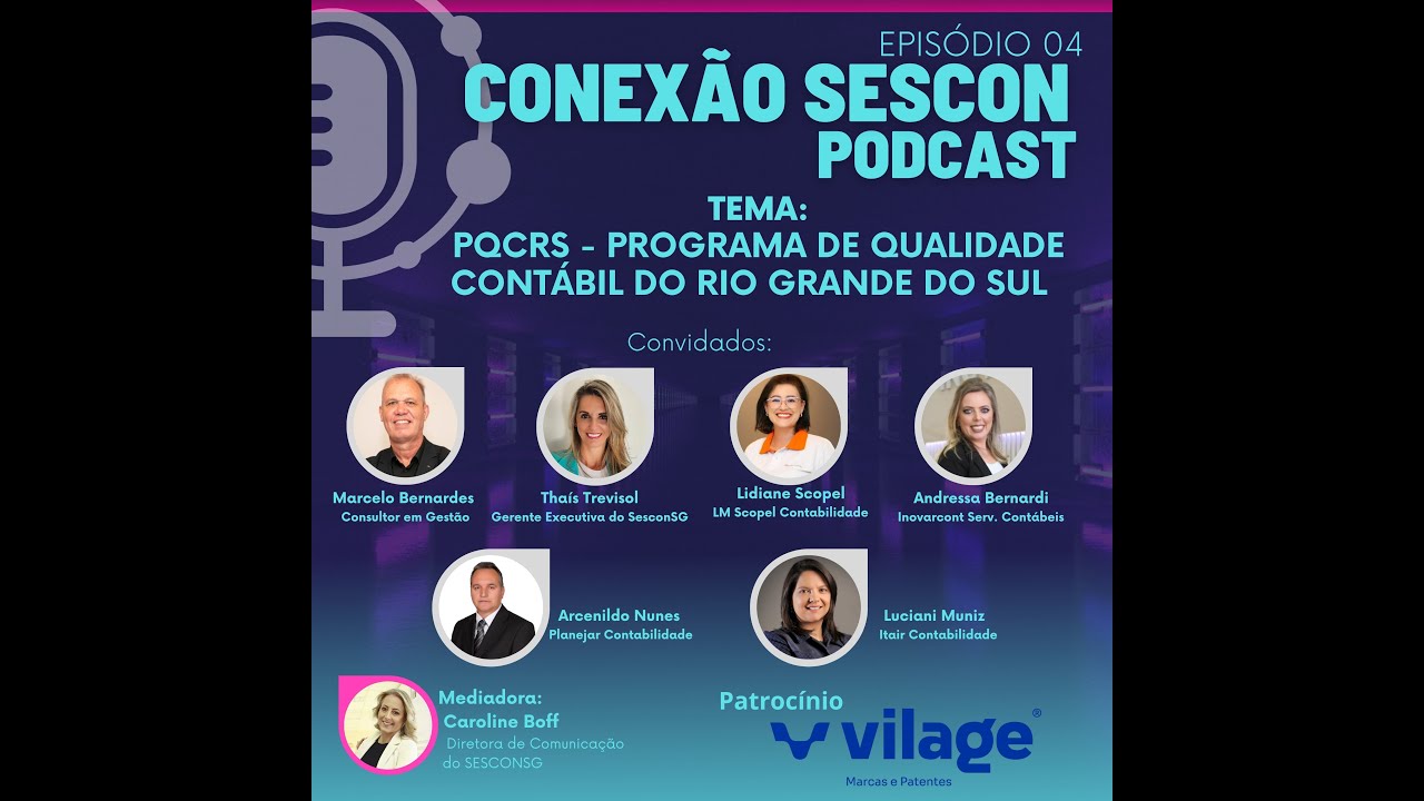4° Episódio -  PQCRS - Programa da Qualidade Contábil do RGS