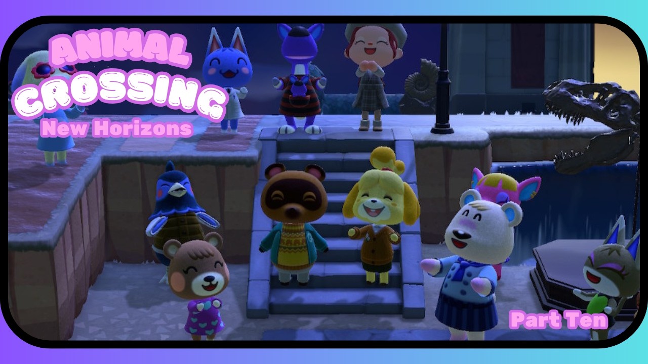 Working on the Museum! : Playing Animal Crossing New Horizons! - Part 10