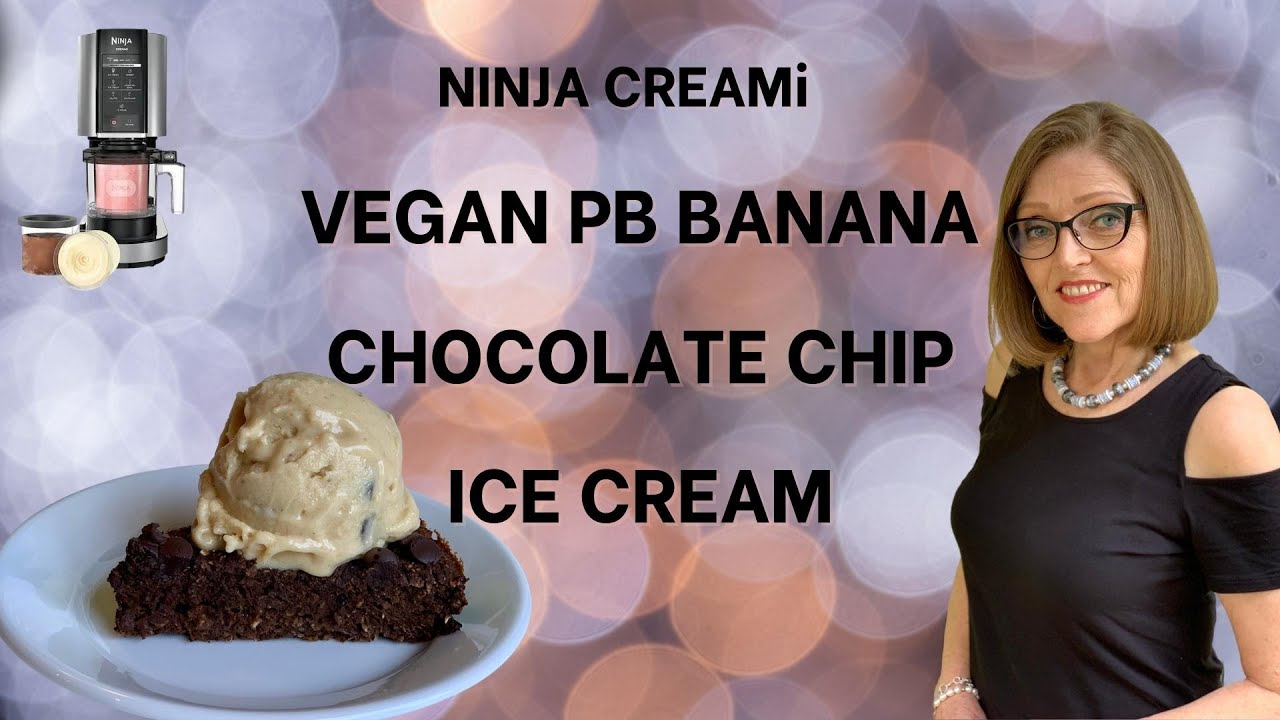 NINJA CREAMI ВЕГАНСКОЕ МОРОЖЕНОЕ С АРАХИСОВЫМ МАСЛОМ, БАНАНОМ И ШОКОЛАДНОЙ КРОШКОЙ - от Тами Крам...