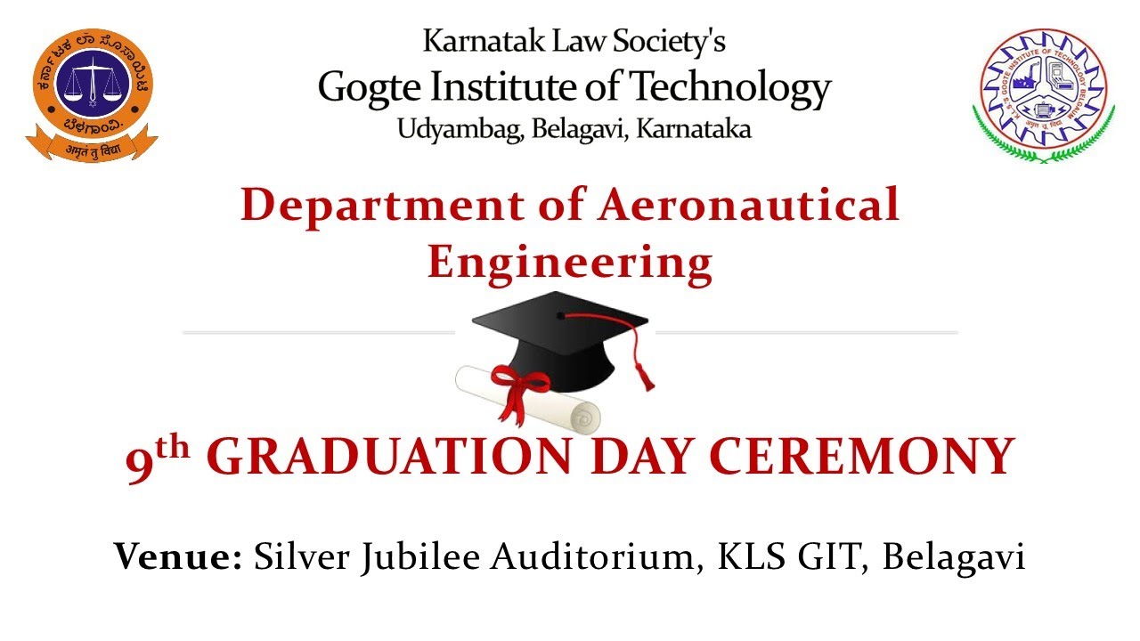 KLS GIT - 9th Graduation Day of Aeronautical Engineering - Live