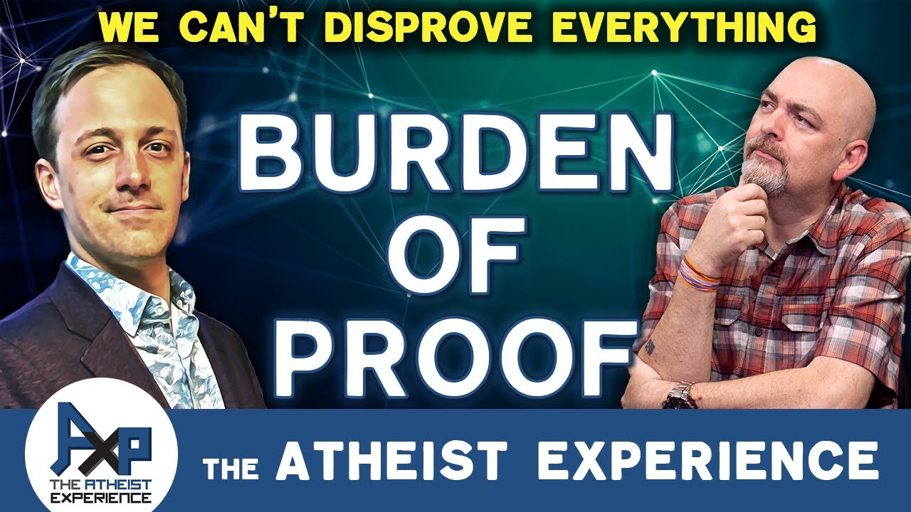 Bryan-UT | Matt’s Wrong about Burdens of Proof | The Atheist Experience 26.03