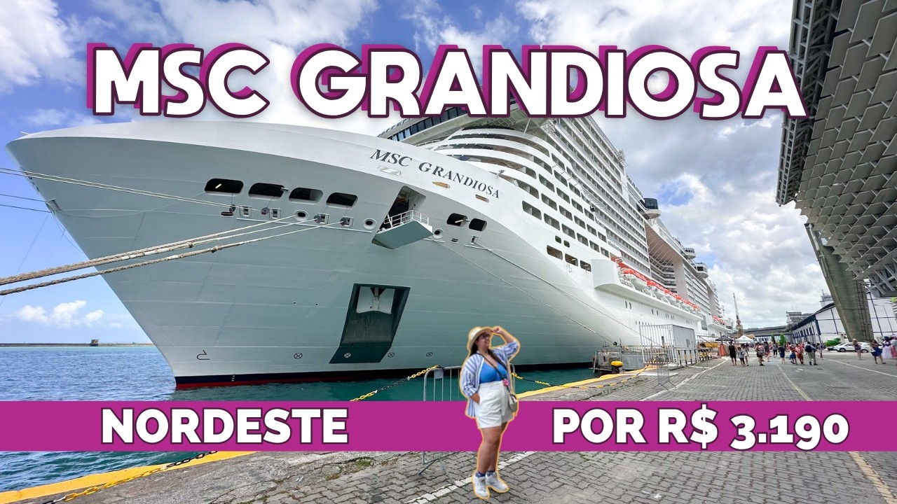 TUDO O QUE VOCÊ PRECISA SABER SOBRE O MSC GRANDIOSA | DICAS PARA A SUA PRIMEIRA VIAGEM DE NAVIO