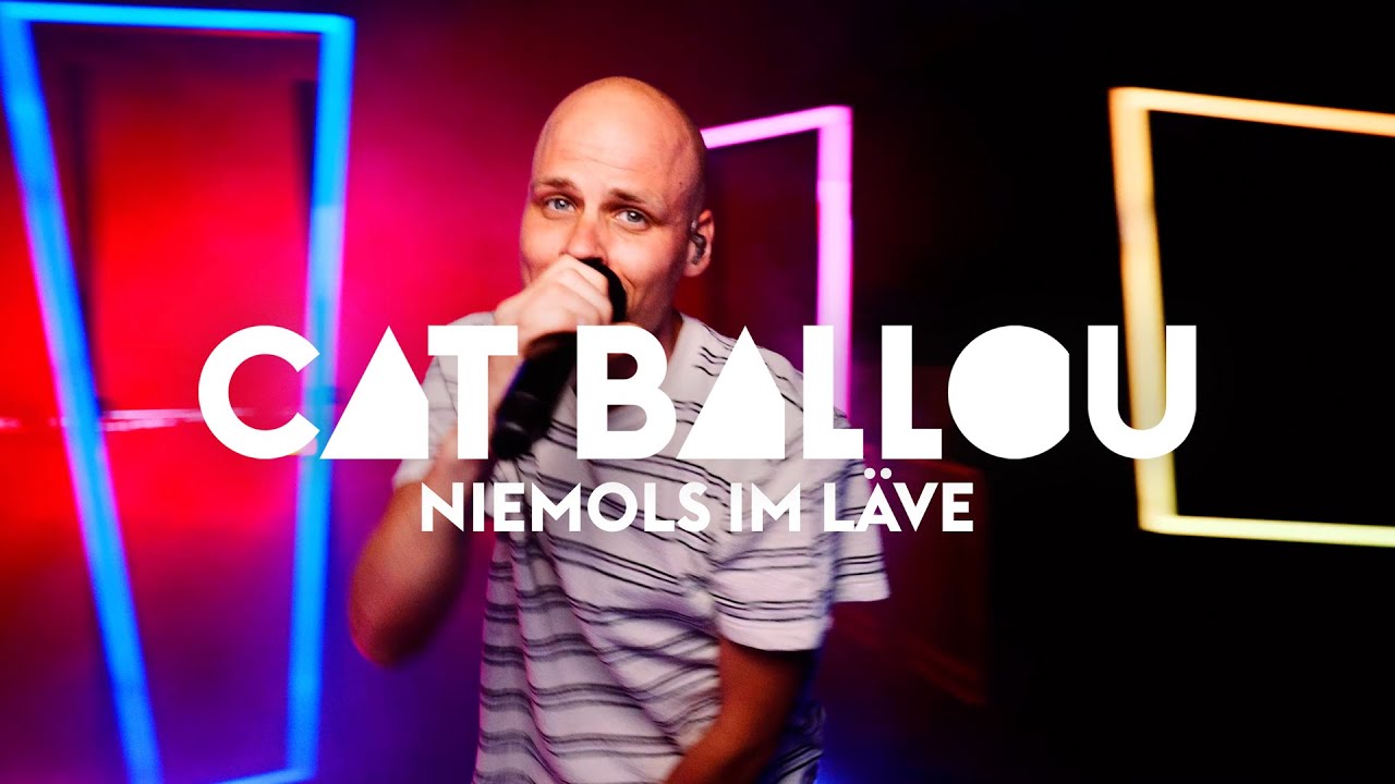 CAT BALLOU - NIEMOLS IM LÄVE (Offizielles Video)