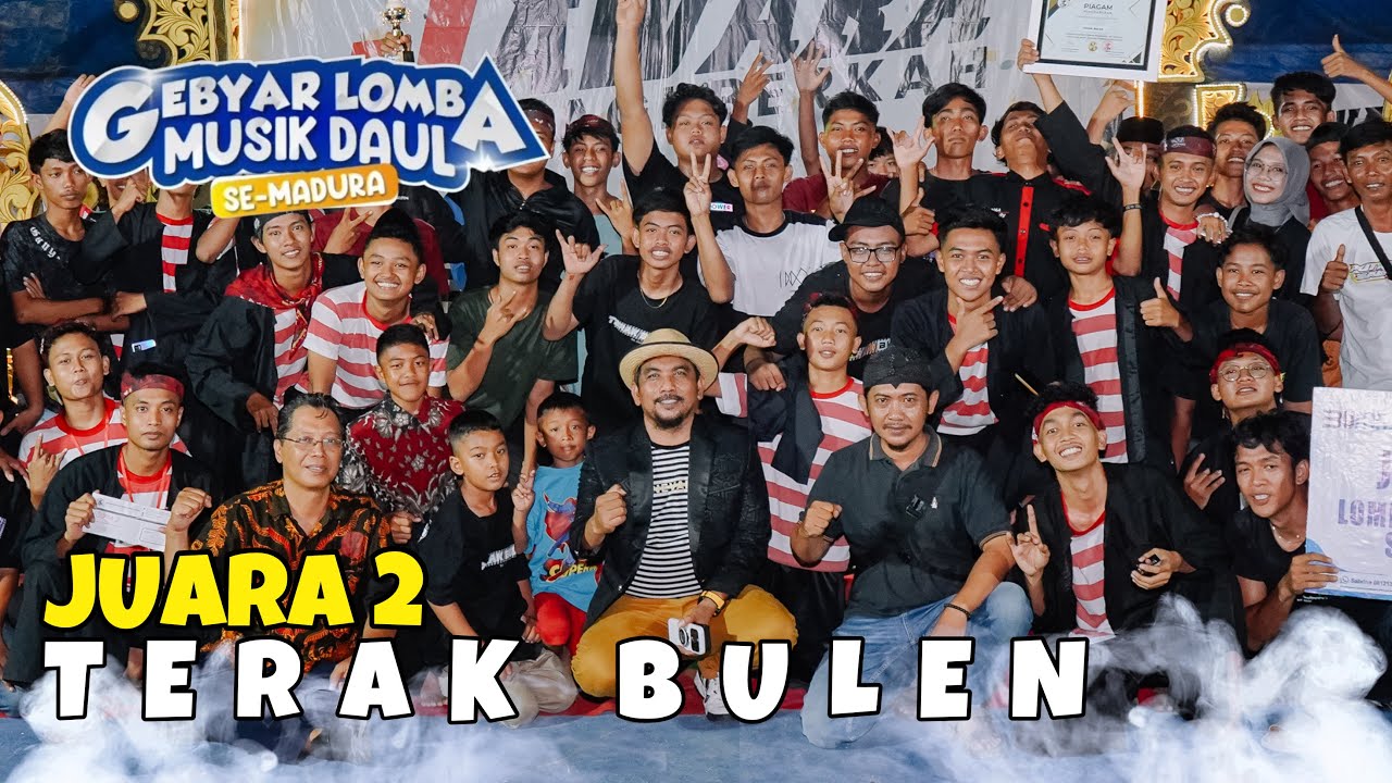 JUARA 2 MUSIK DAUL TERAK BULEN ‼️