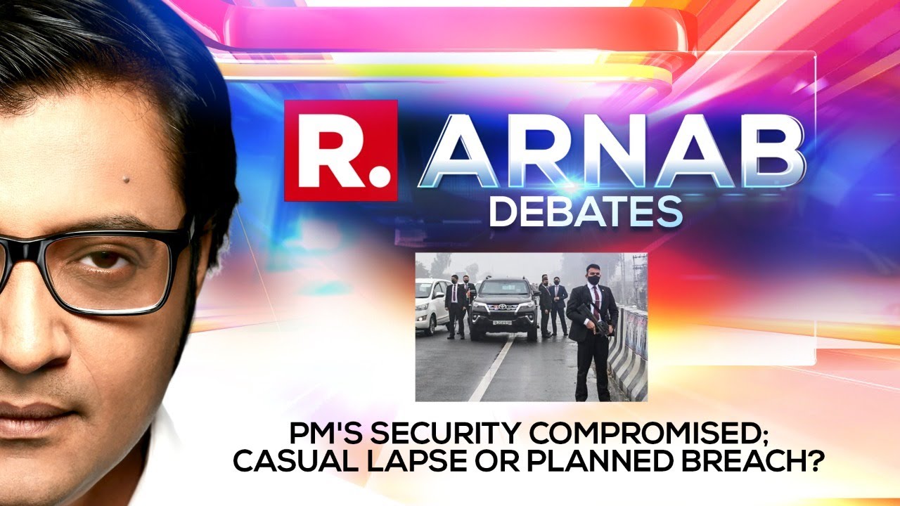 PM Modi's Security Compromised In Punjab; Casual Lapse Or Planned Breach? | Arnab Goswami Debates