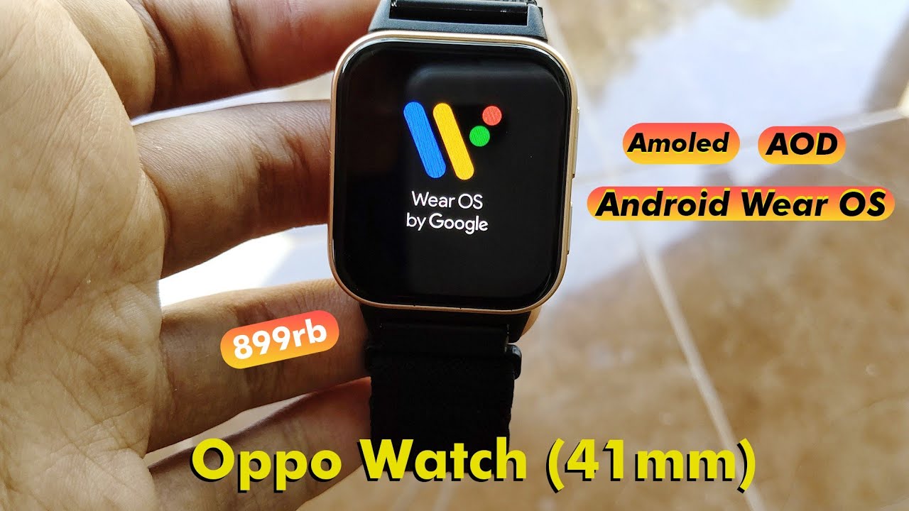 Hoki Lagi! Dapet Harga 899rb Aja!! Smartwatch Android Wear OS Termurah? | Oppo Watch 41mm