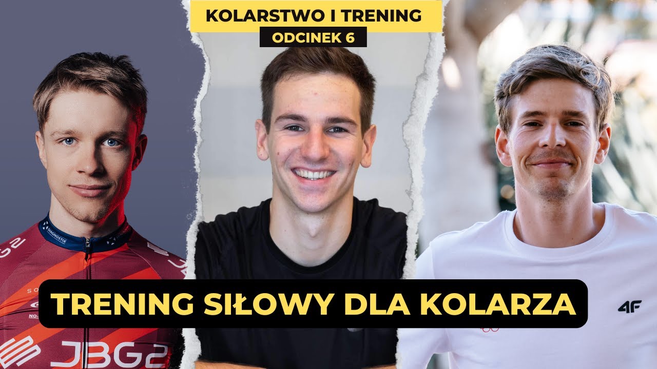 TRENING SIŁOWY DLA KOLARZA