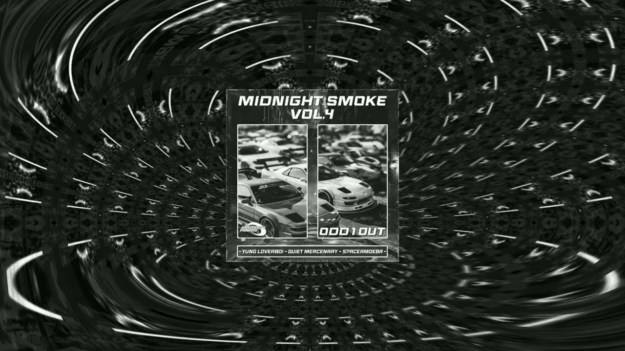 ODD 1 OUT - MIDNIGHT SMOKE VOL.4 • PHONK