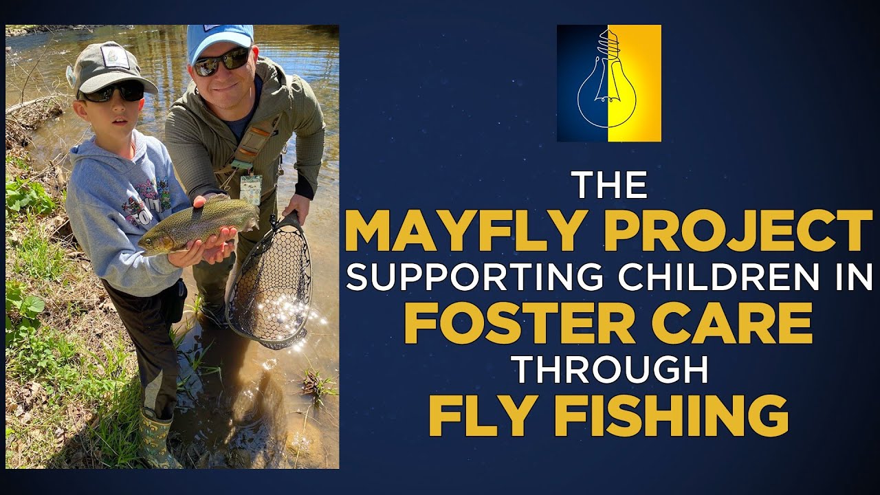 Mentors bring hope to foster children through fly fishing