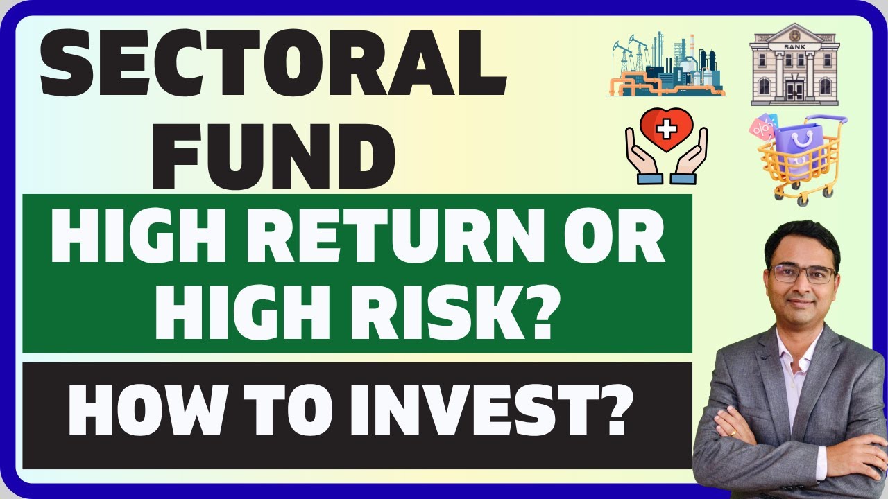 Sectoral Mutual Funds Explained | Risk & Return Analysis of Top Sectors 2025 (in Hindi)