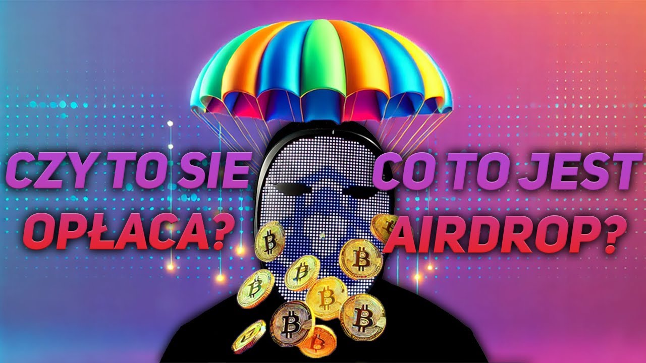 Co to jest airdrop krypto? | AirDrops FAQ