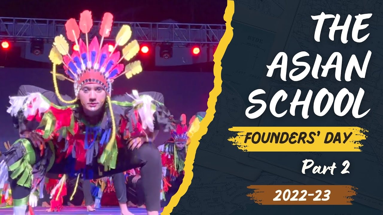 THE ASIAN SCHOOL | FOUNDER'S DAY 2022 | FULL VIDEO PART 2 | BOARDING SCHOOL DEHRADUN | PRIYA MALIK