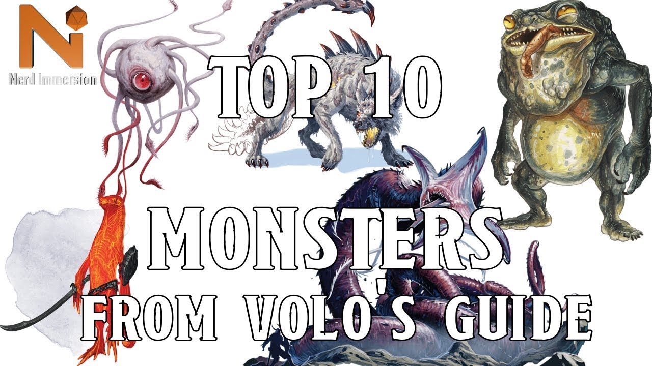 Top 10 D&D 5e Monsters from Volo's Guide to Monsters | Nerd Immersion