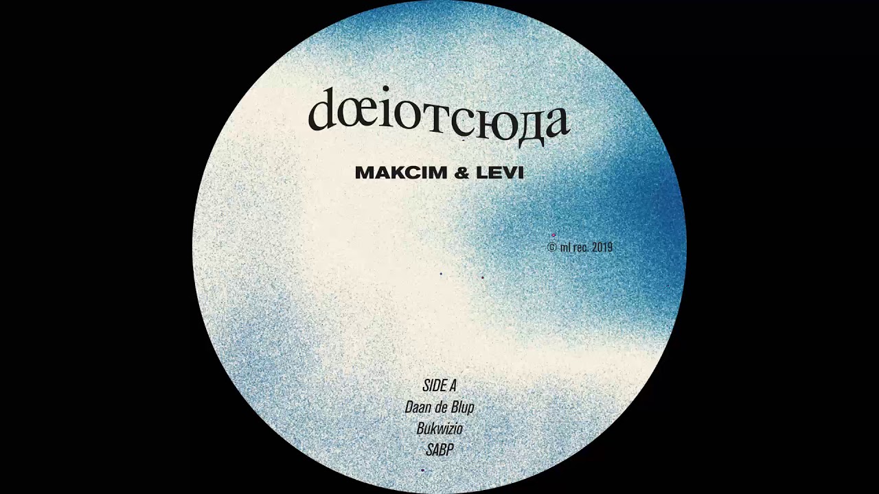Makcim & Levi - SABP [MLREC001LP]