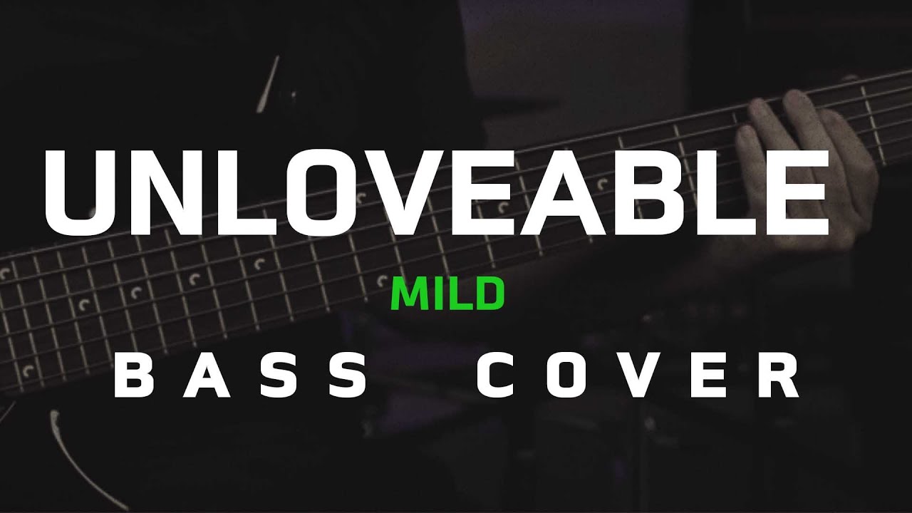 Unloveable - Mild [Bass Cover]โน้ตเพลง-คอร์ด-แทปEasyLearnMusicApplication
