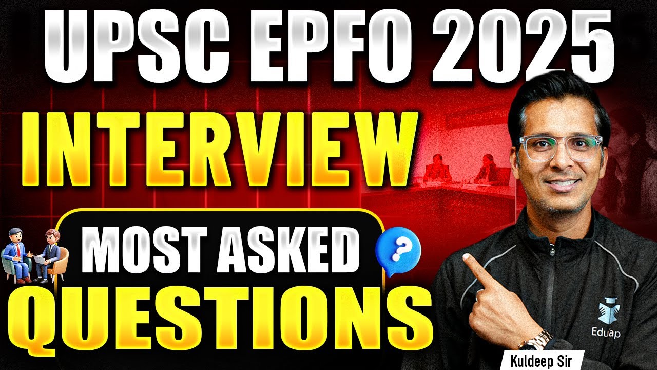 UPSC EPFO Interview Most Asked Questions | UPSC EPFO EO AO & APFC Interview Preparation