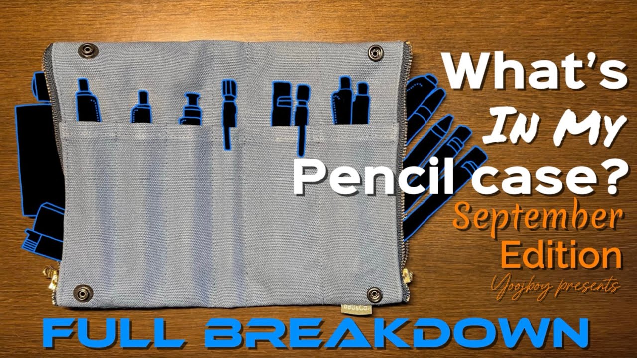What’s in my PENCIL CASE(FULL BREAKDOWN) September edition