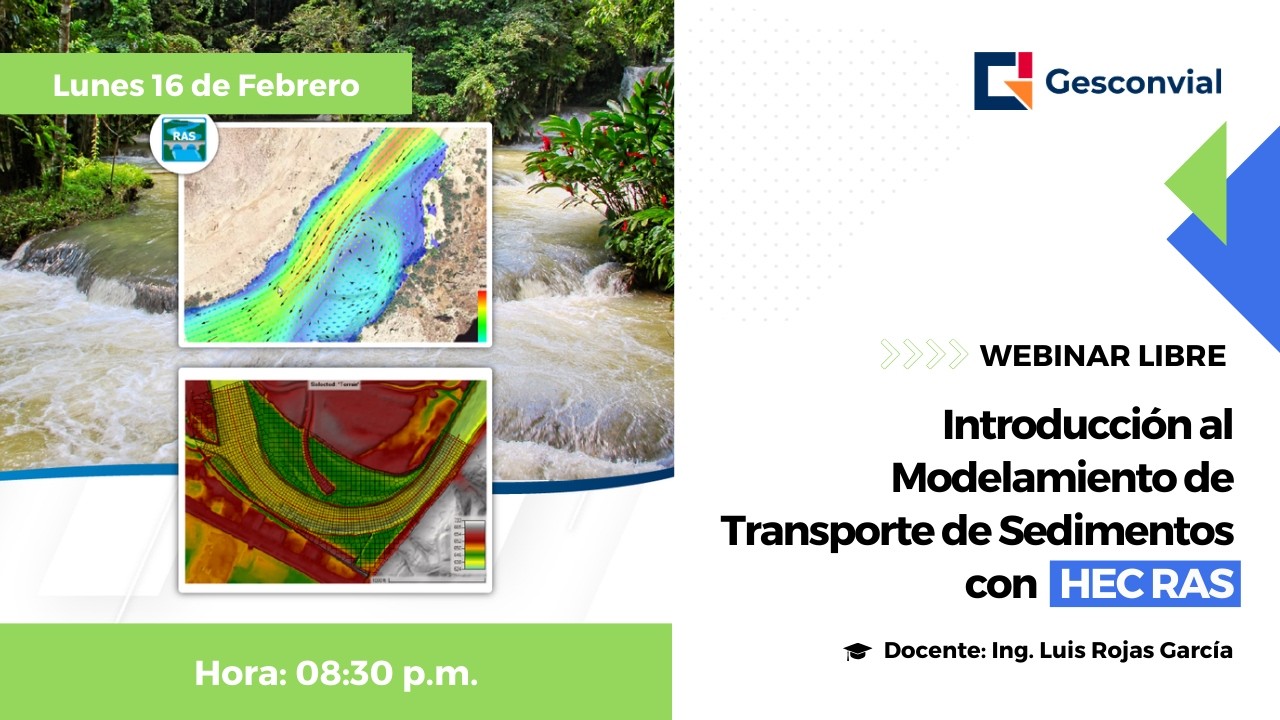 WEBINAR: Introducción al Modelamiento de Transporte de Sedimentos con HEC-RAS