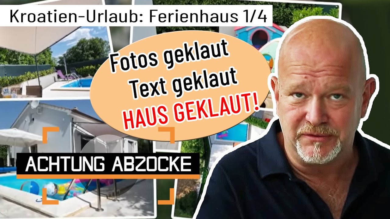Der Traum vom Urlaub PLATZT! Betr&uuml;ger bieten fremde Ferienh&auml;user an! | 1/4 | Achtung Abzocke | Kabel
