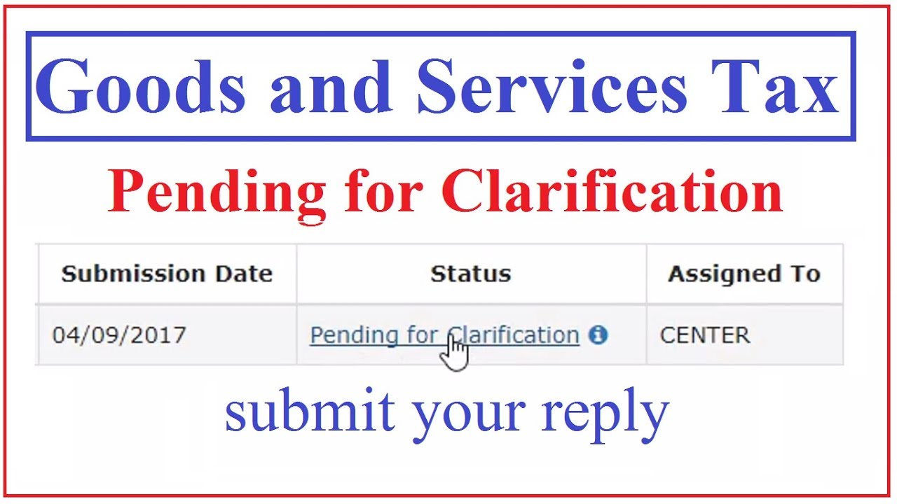 Submit reply of Pending for Clarification