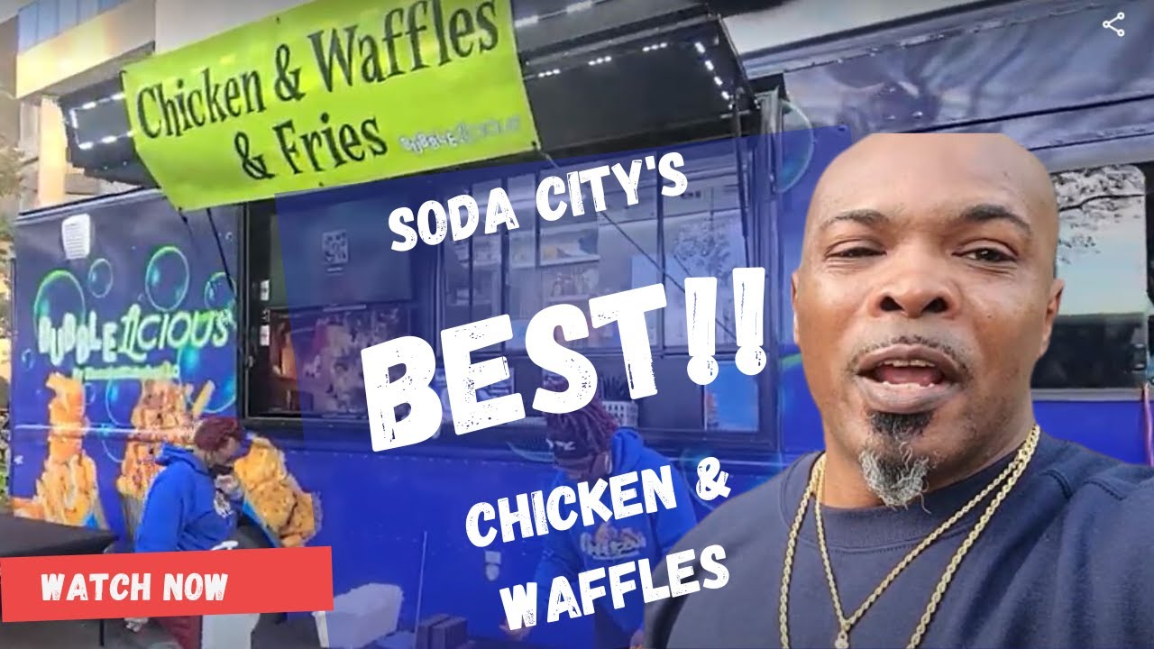 A Soda City, Columbia, South Carolina Food Truck Review Bubblelicious Chicken and Waffles