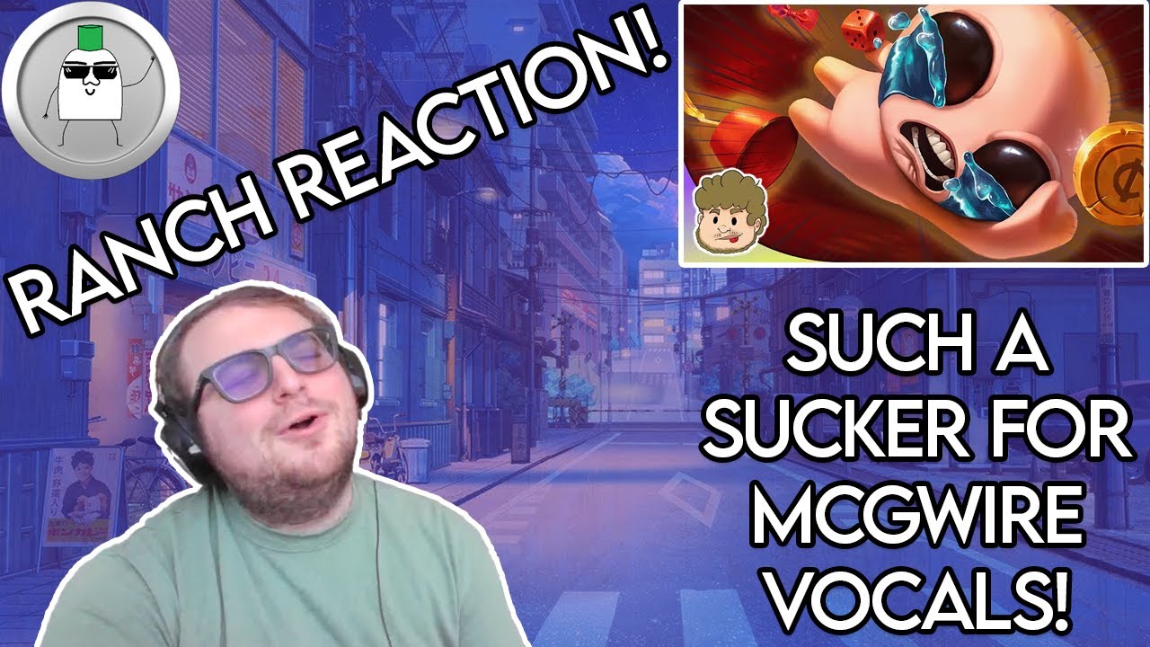 THE BINDING OF ISAAC FAN SONG Ranch Reaction - “HOLY WATER” - McGwire X LongestSoloEver
