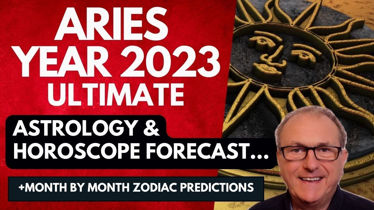 Aries Year 2023 ULTIMATE Astrology & Horoscope Forecast...