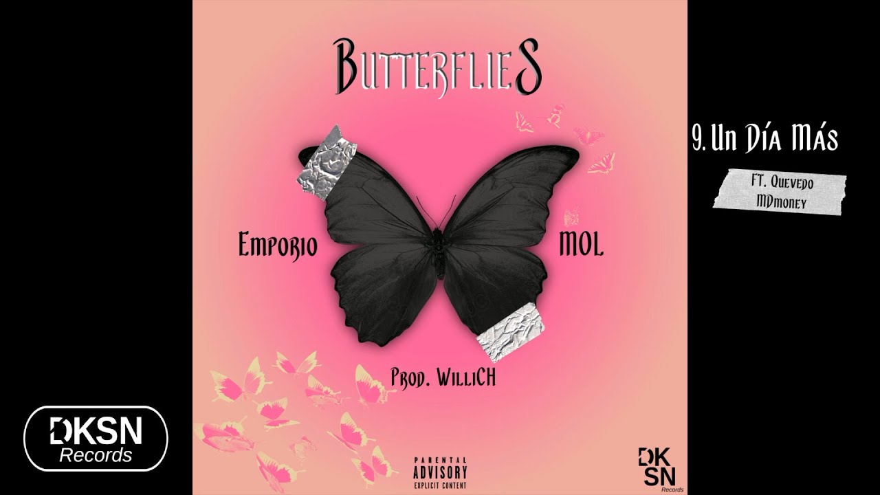 9. Emporio & @moldry - Un D&iacute;a M&aacute;s ft. @QuevedoPD , @MDMONEY  (Prod. Willi.Ch)