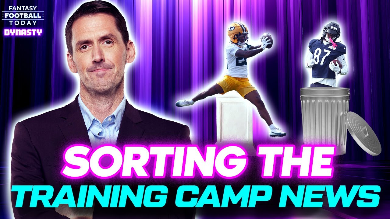 Training Camp News: What Matters, What Doesn't (FFT Dynasty)