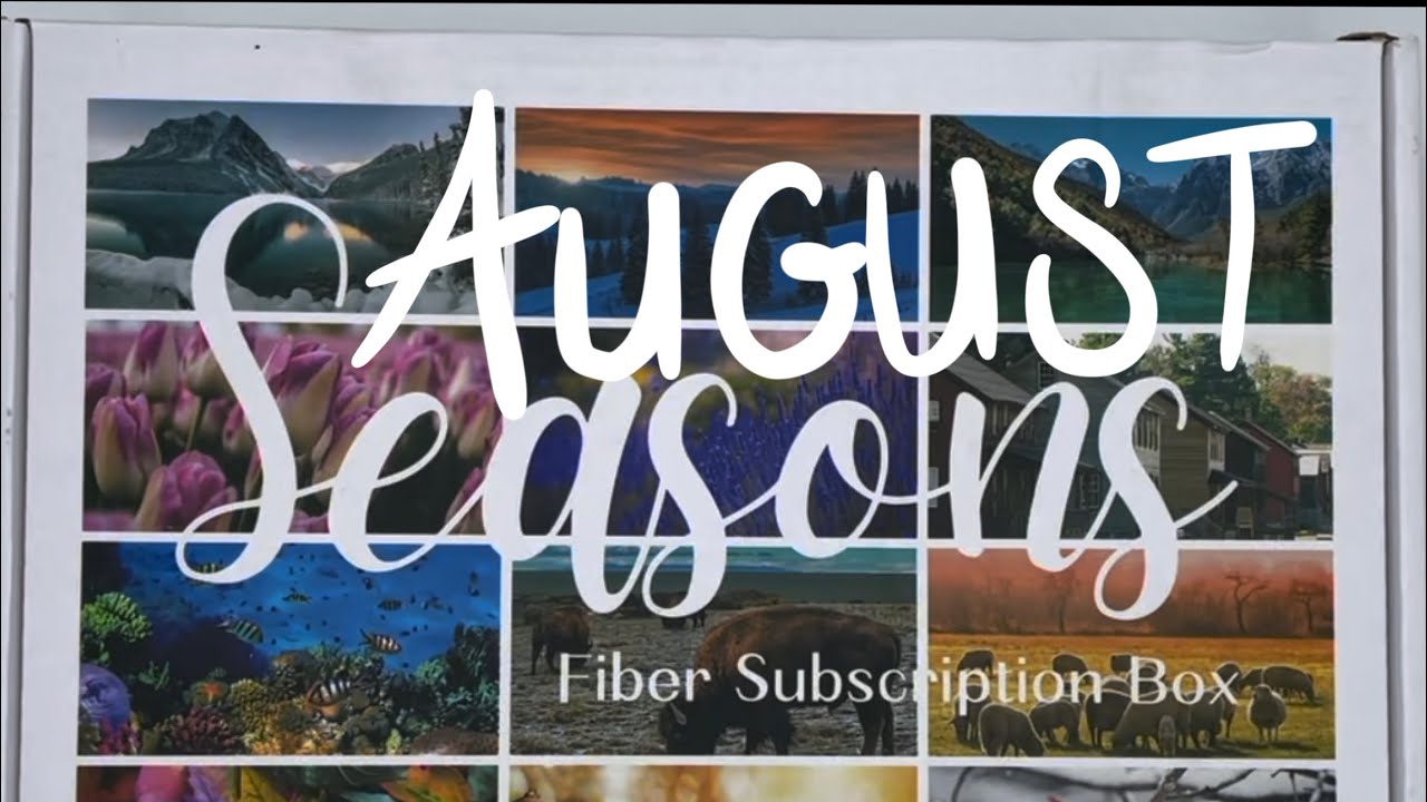 Let&rsquo;s open the August Seasons Fiber Subscription Box