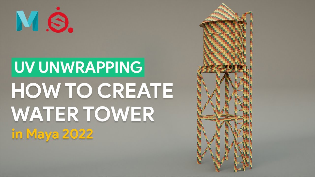 How to Create A Water Tower in Maya & Substance Painter | 2. UV Mapping in Maya 2022