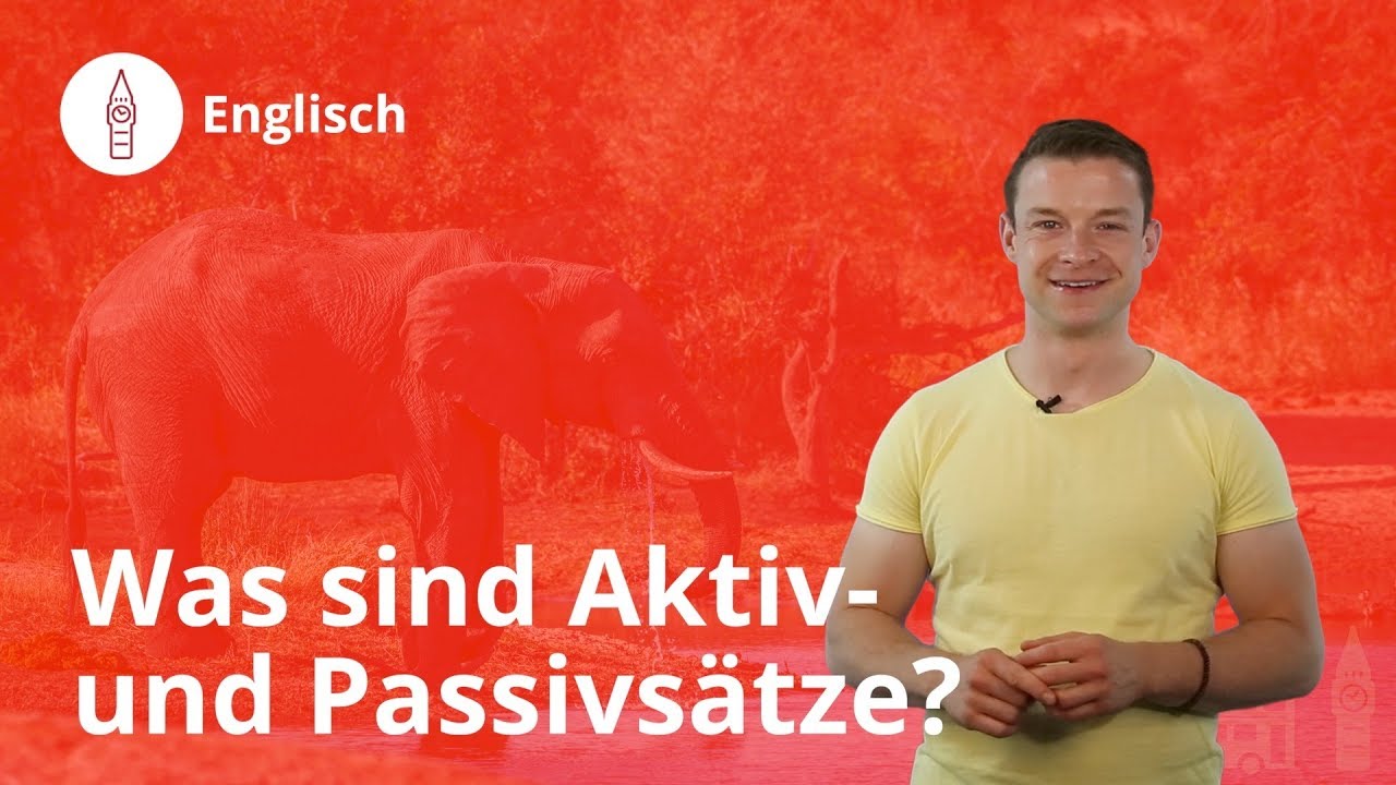 Aktiv- und Passivs&auml;tze im Englischen: Das musst du wissen - Englisch | Duden Learnattack