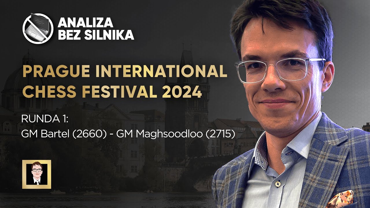 Analiza bez silnika nr 80 | Prague Masters | Runda 1 | Bartel - Maghsoodloo