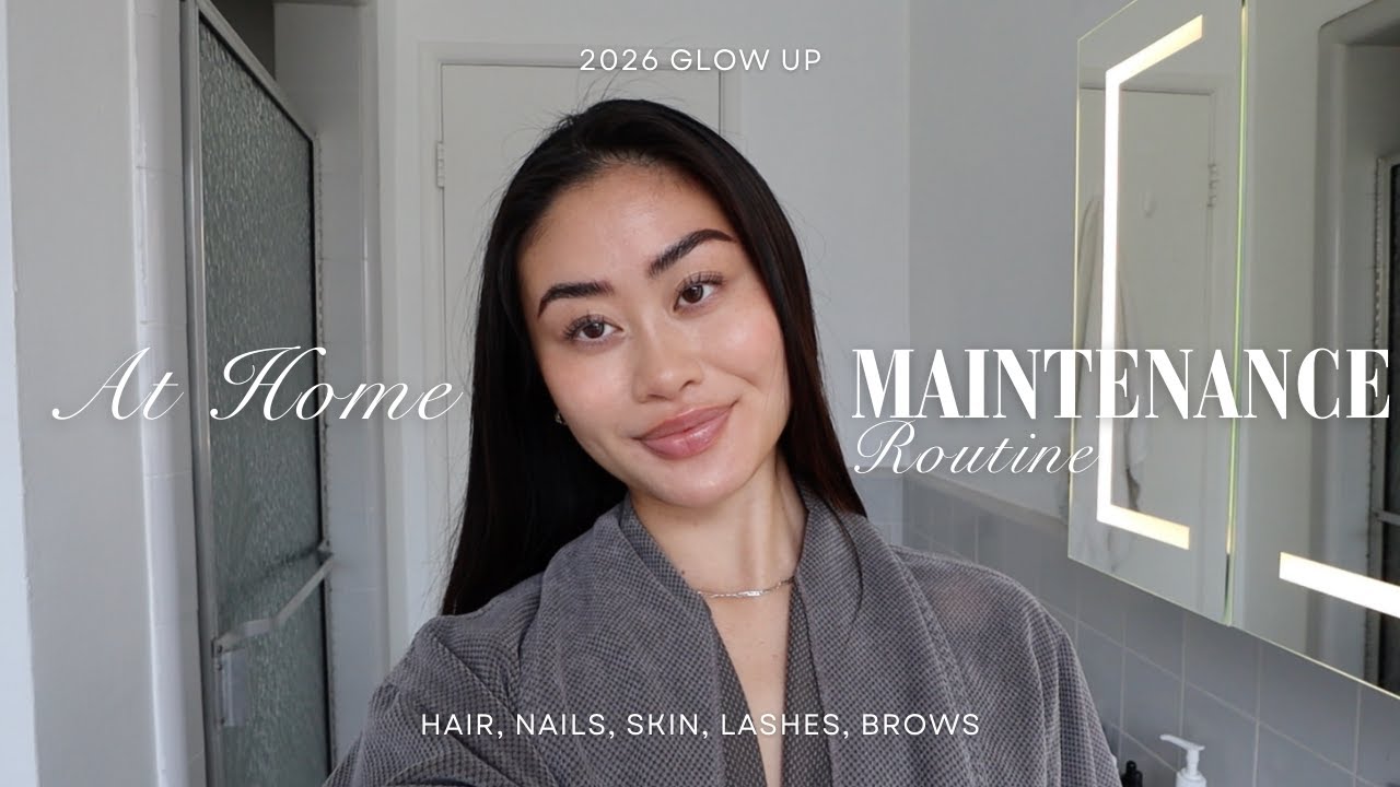 ✨ At-Home Maintenance Routine for a Real Glow Up | 2026 Reset ✨