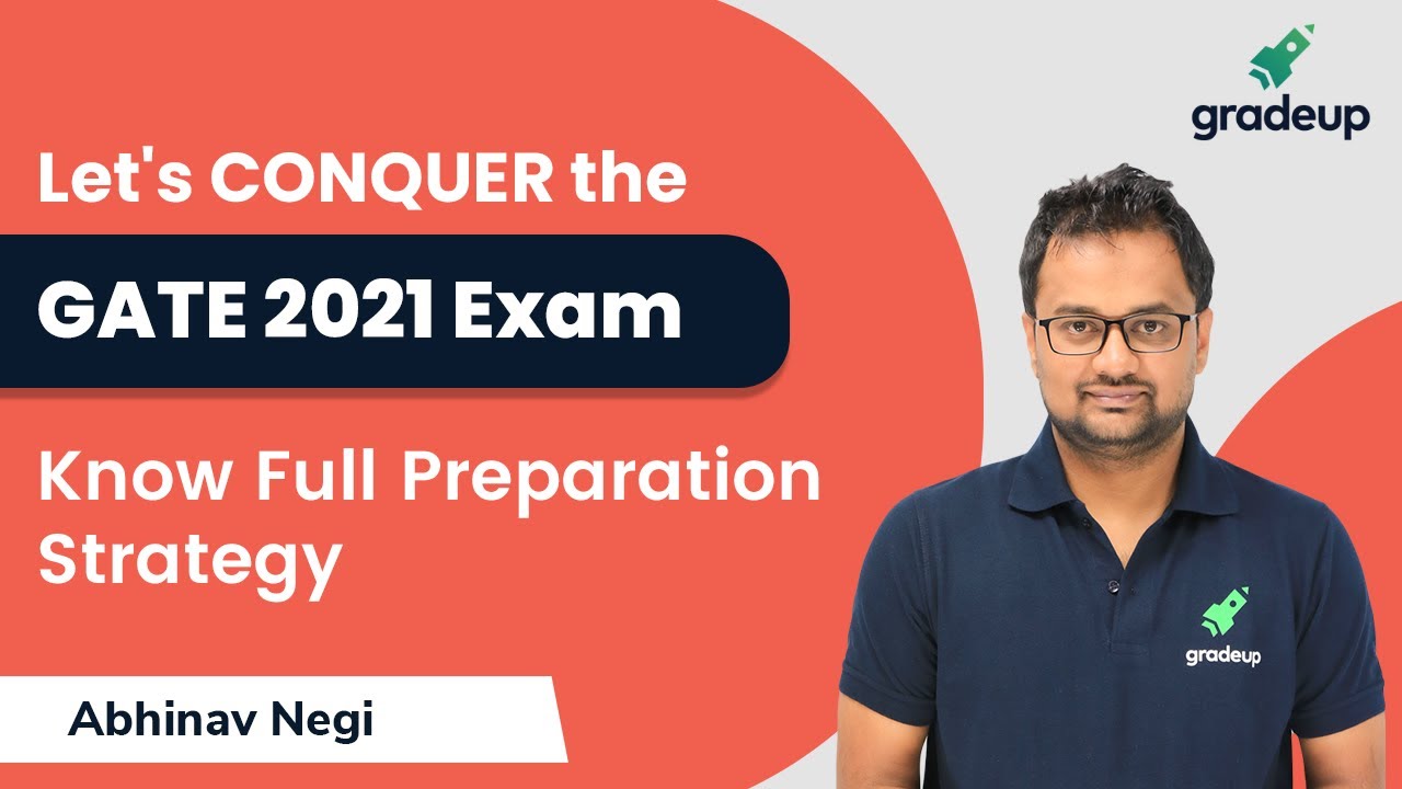 Let's CONQUER the GATE 2021 Exam | Know Full Preparation Strategy by Abhinav Sir