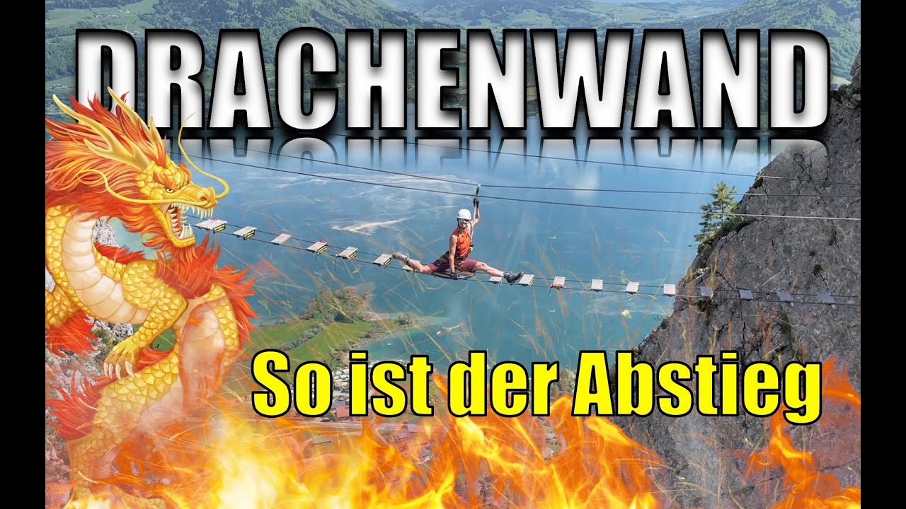 ⚠️ WIE SIEHT DER ABSTIEG AUS?🐉🐲 - Drachenwand Klettersteig🥰