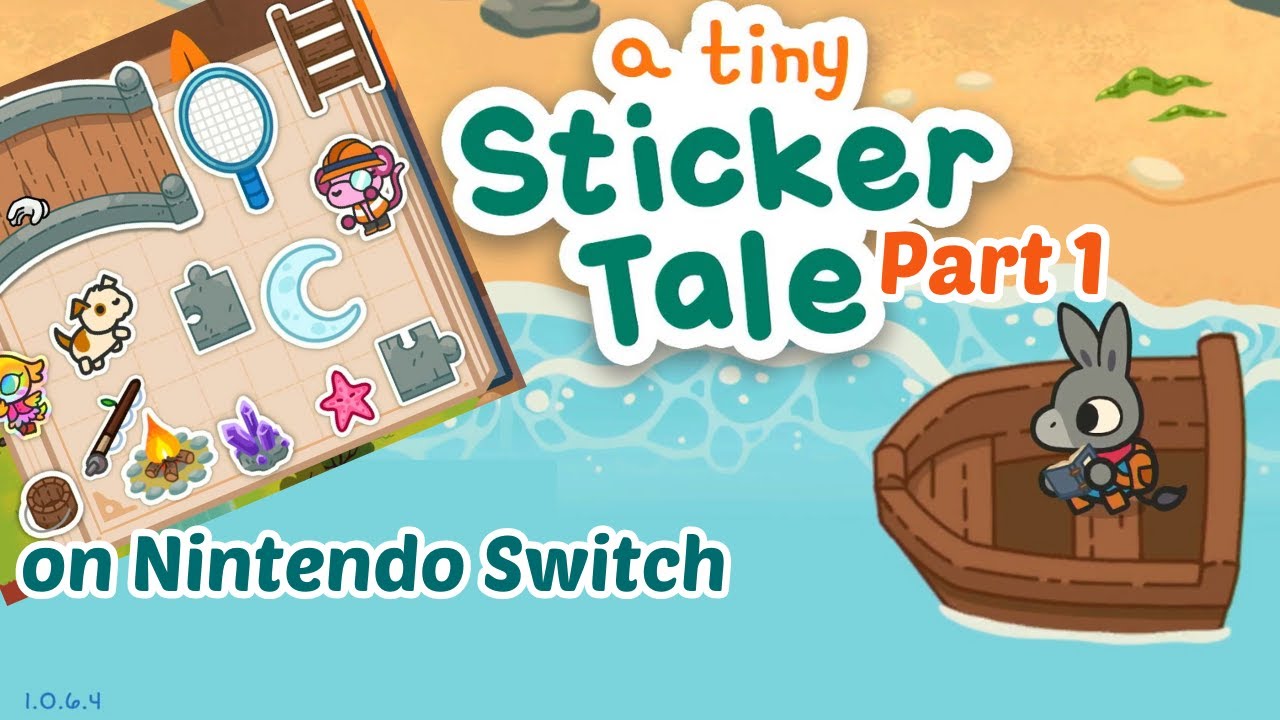 Cozy New Puzzle Game?!  Let's Play! A Tiny Sticker Tale | Part 1
