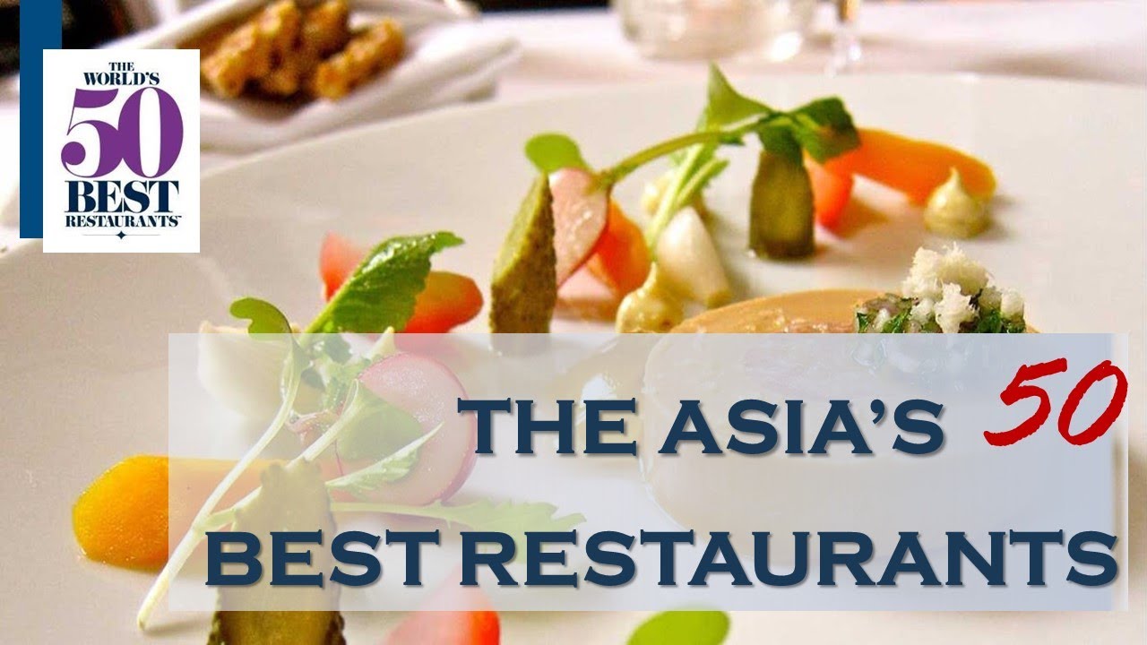 ASIA 50 BEST RESTAURANT 2020' by (THE worlds 50 best)