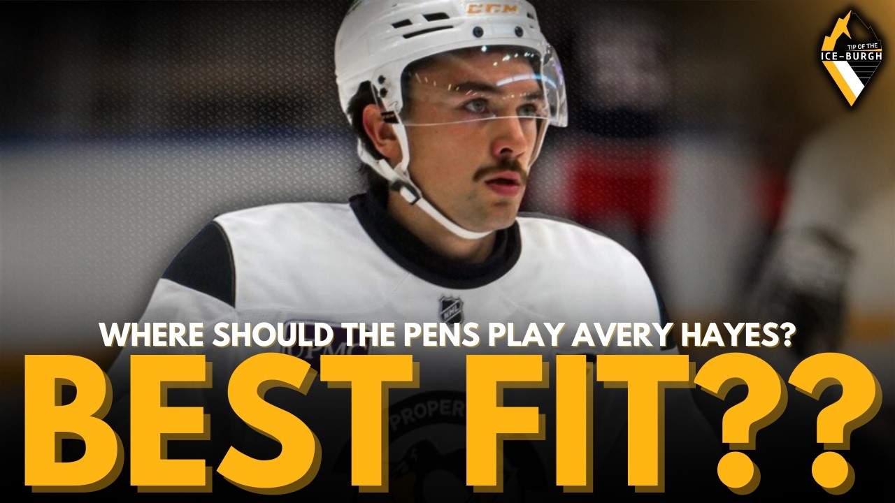 Where Does Avery Hayes Fit in the Penguins’ Lineup?