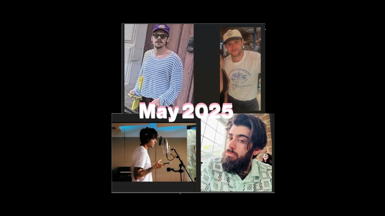 May 2025 Best Pictures Harry Styles, Niall Horan, Louis Tomlinson, Zayn Malik