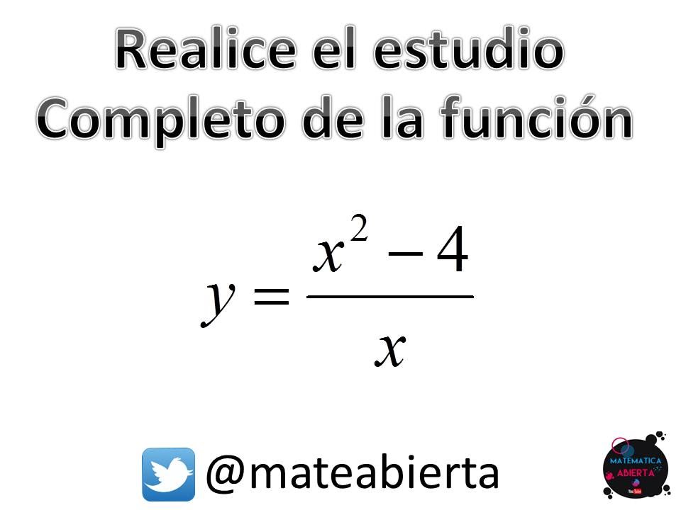 ESTUDIO COMPLETO de una función racional / Ejercicio Nº 1 / (Nivel: Complejo)