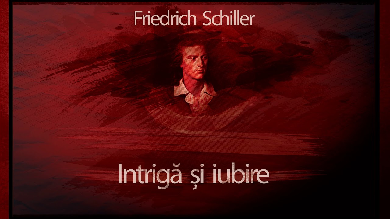 Intriga si iubire - Friedrich Schiller #teatruaudio #teatruradiofonic #teatruonline #teatruvechi