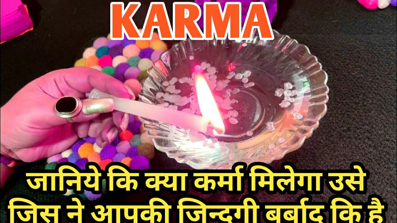 💫CANDLE WAX-JAANIYE KYA KARMA MILEGA AAP KE PERSON KO?TAROT LOVERS 111-TAROT IN HINDI #कर्मा #karma💫