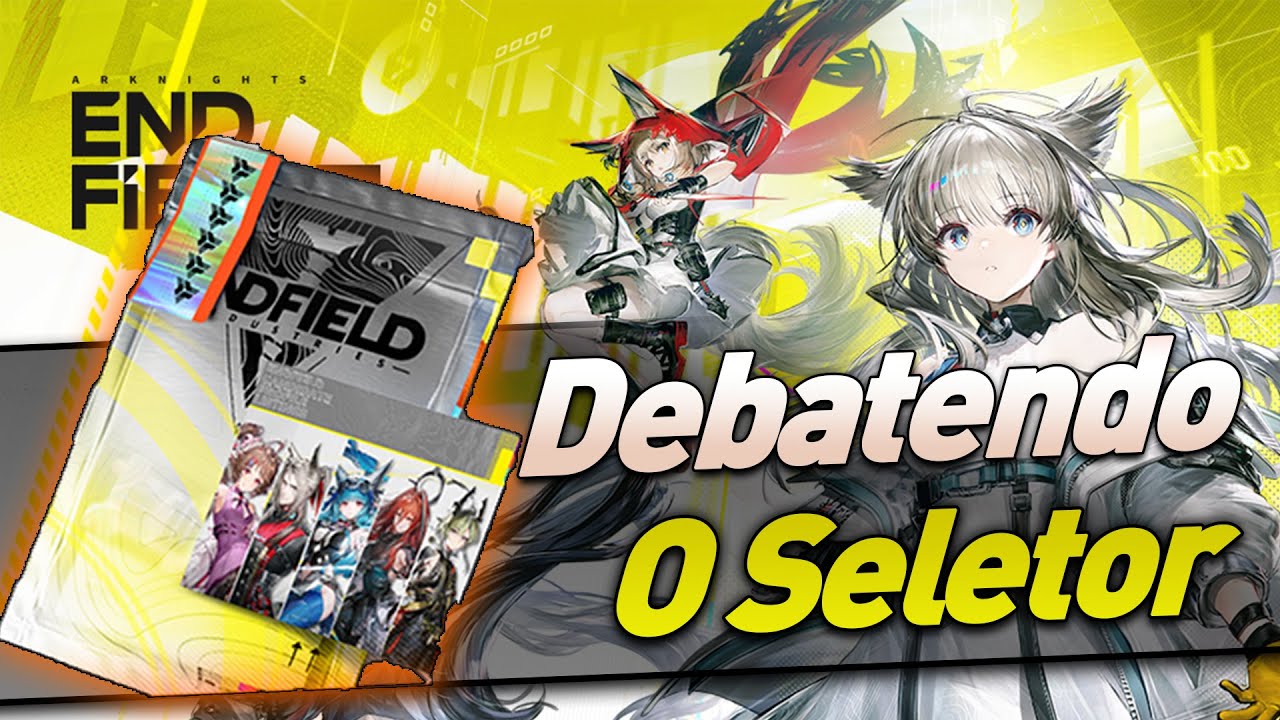 Quem vocês vão escolher no ticket de hoje a noite? | Arknights Endfield