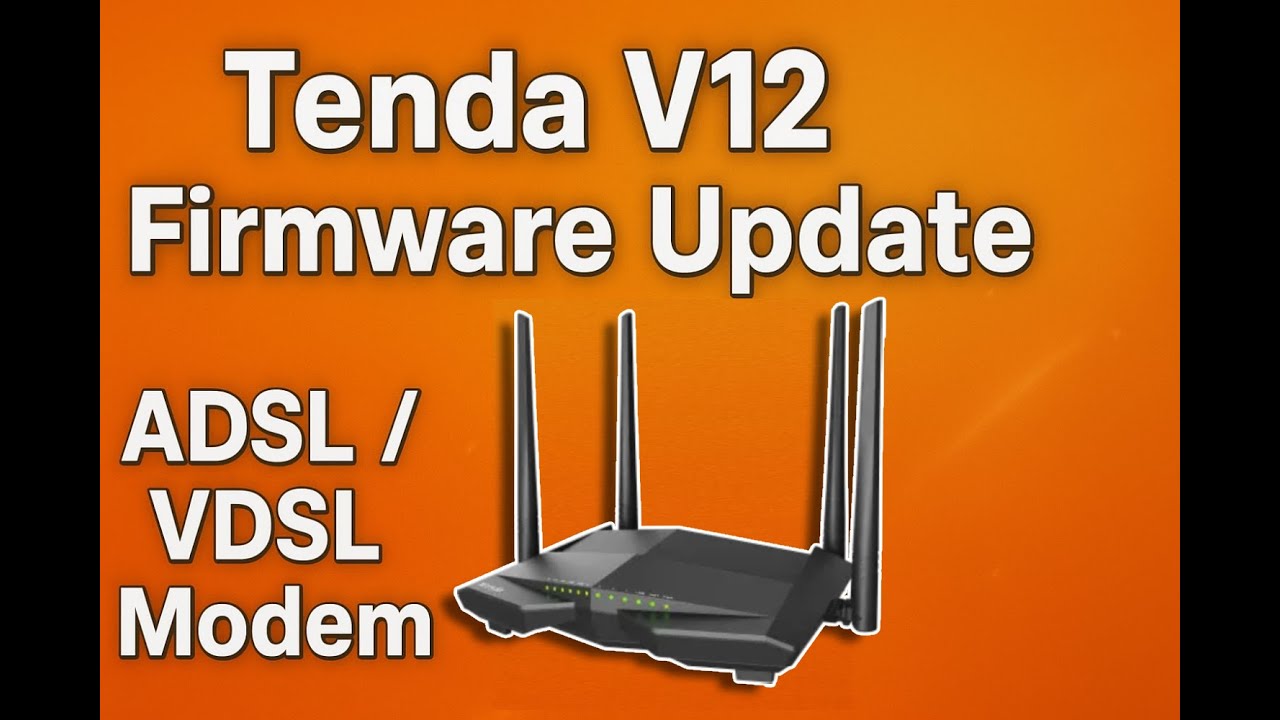 Tenda V12 Modem Firmware Güncelleme (Update) | Adım Adım Rehber