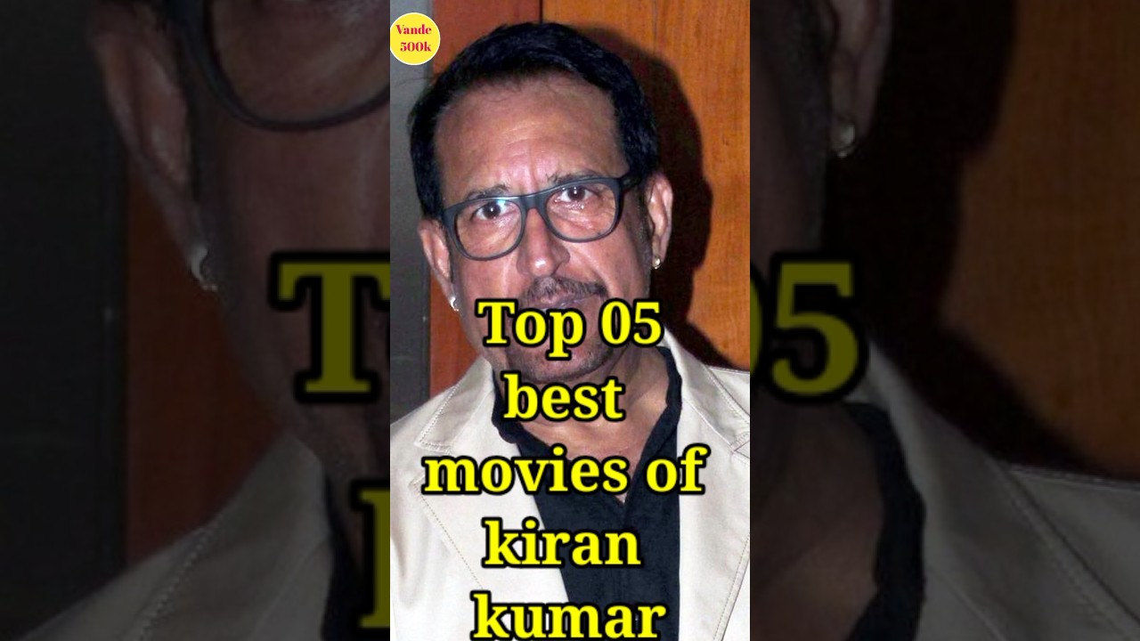 top five best movies of kiran kumar #shorts #kirankumar #youtubeshorts