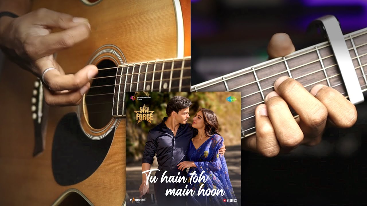 TU HAIN TOH MAIN HOON (Arijit Singh) Easy Guitar Chords & Strumming Lesson