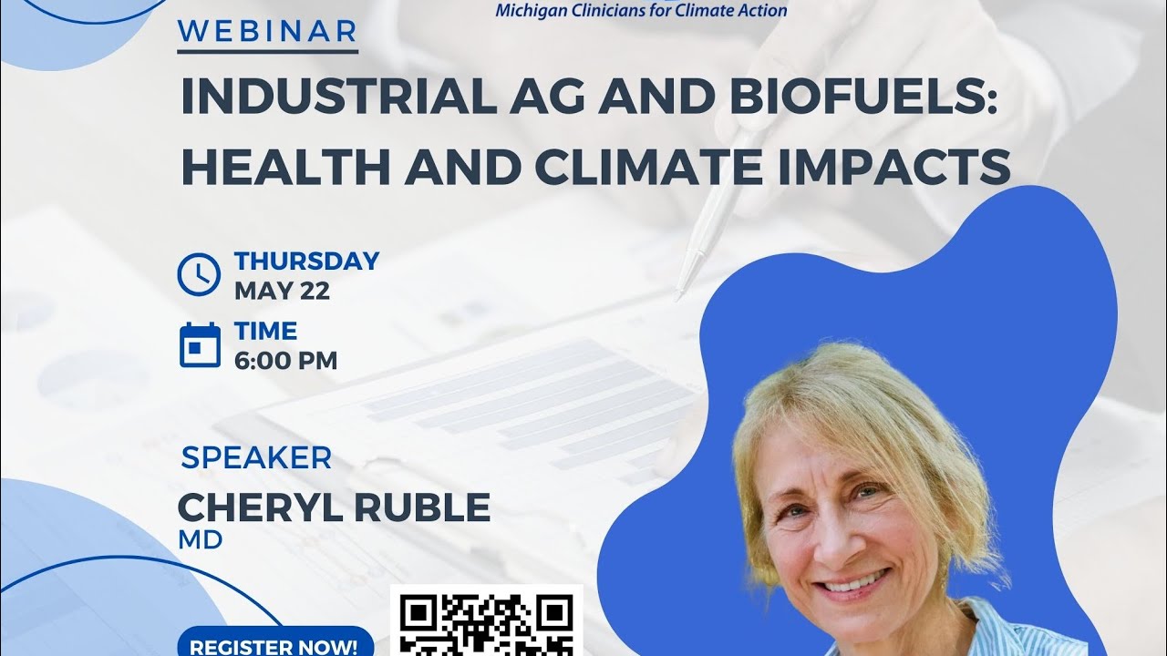 Cheryl Ruble, MD presents Industrial Ag and Biofuels: Health and Climate Impacts