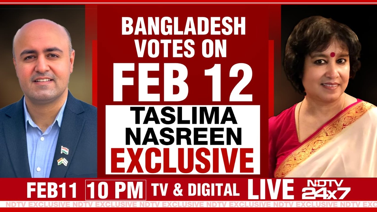 Bangladesh Elections 2026 | Bangladesh Votes On Feb 12 | Taslima Nasreen Exclusive