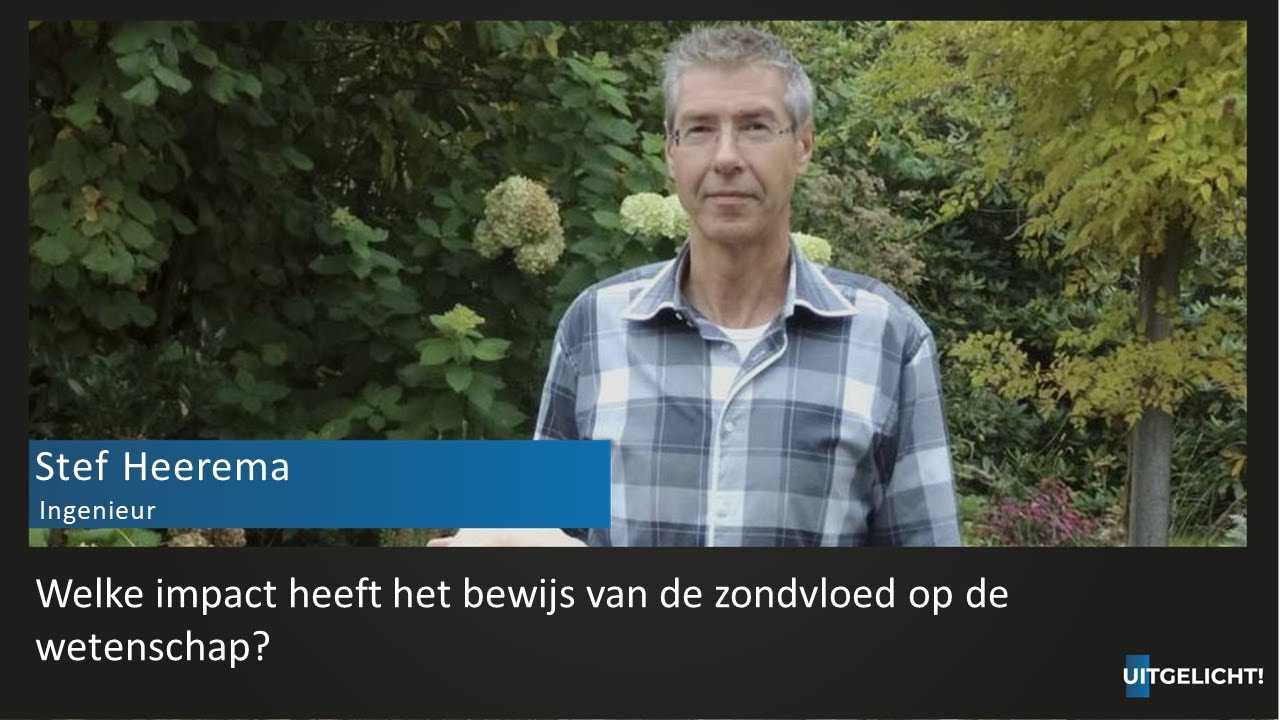 Uitgelicht! 1 maart 2021 - Stef Heerema over bewijs voor zondvloed